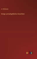 Einige unmaßgebliche Ansichten 3368657100 Book Cover