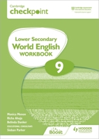 Cambridge Checkpoint Lower Secondary World English Workbook 9 1398311405 Book Cover