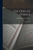 Horace Fully Parsed Word by Word: Books I and II of Horace Odes Grammatically Analyzed and Literally Translated 0865165521 Book Cover