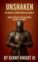 Unshaken (The Knight's Armor Principles) B0FSBN8F19 Book Cover