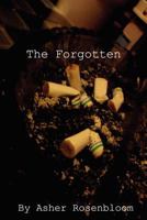 The Forgotten: Part Two of the Chainsmoker's Trilogy 1461166152 Book Cover