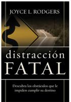 Distraccion Fatal (Fatal Distraction) 0829734775 Book Cover