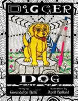 Digger Dog 1537425323 Book Cover