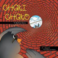 CHAKI AND CHAKO: A Bedtime Story 1491886560 Book Cover