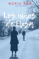 Los niños de Elisa (Spanish Edition) B0D6V4WMZQ Book Cover