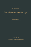 Betriebssichere Gleitlager: Berechnungsverfahren Fur Konstruktion Und Betrieb 3642461026 Book Cover