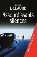 Assourdissants Silences (French Edition) 2702134610 Book Cover