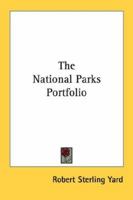 National Parks Portfolio 0548471312 Book Cover