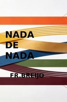 NADA de NADA (PARODIAS) (Spanish Edition) B0GG7FW8DR Book Cover