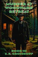 Murder at Woodward Retreat (Lowan) 1965651194 Book Cover