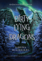 Dirty Lying Dragons 1990778305 Book Cover
