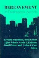 Bereavement: Its Psychosocial Aspects 0231039743 Book Cover