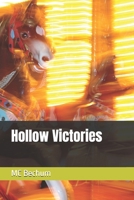 Hollow Victories B0H119T7KB Book Cover
