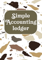 Simple Accounting Ledger: Simple Cash Book Accounts Bookkeeping Journal/Notebook Log, Track, & Record Expenses & Income for entrepreneurs, moms, women 1713289733 Book Cover