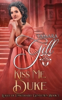 Kiss Me, Duke 0648905020 Book Cover