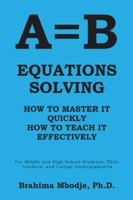 A=b Equations Solving: How to Master It How to Teach It Effectively 1496912373 Book Cover