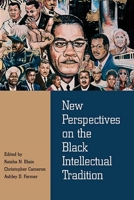 New Perspectives on the Black Intellectual Tradition 0810138131 Book Cover
