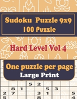 100 Sudoku Puzzle 9x9 - One puzzle per page: Sudoku Puzzle Books - Hard Level - Hours of Fun to Keep Your Brain Active & Young - Gift for Sudoku Lovers - Vol 4 B08R8ZZBCP Book Cover