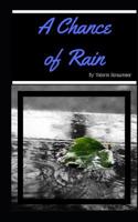 A Chance of Rain 1076282571 Book Cover