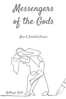 Messengers of the Gods: New and Selected Poems 1737739062 Book Cover