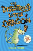 The Disastrous Little Dragon 144490356X Book Cover