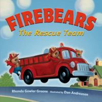 Firebears, the Rescue Team 0545111250 Book Cover