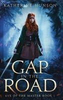 Gap in the Road 1947517015 Book Cover