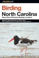 Birding North Carolina: More Than 40 Premier Birding Locations (Birding Series) 0762731346 Book Cover