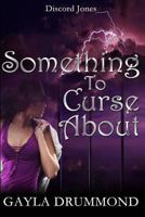 Something to Curse About 0615954170 Book Cover