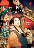 Insomniacs After School, Vol. 12 (12) 1974758052 Book Cover