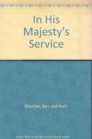 In His Majesty's Service 0971781400 Book Cover