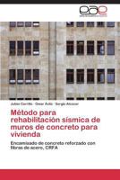 Metodo Para Rehabilitacion Sismica de Muros de Concreto Para Vivienda 3845498005 Book Cover