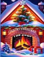 100 page country christmas coloring book for adult and seniors B0CTTP3CQZ Book Cover