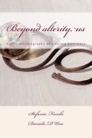 Beyond Alterity, Us: Poetic Autobiography of a Sacred Love Story 1533297657 Book Cover