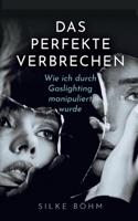 Das perfekte Verbrechen 3755745623 Book Cover