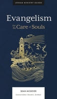 Evangelism: For the Care of Souls 1683596897 Book Cover