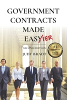 Government Contracts Made Easier: Second Edition 0578621320 Book Cover