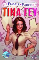 Female Force: Tina Fey 1450784445 Book Cover