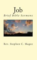 Job: Brief Bible Sermons 1453621784 Book Cover