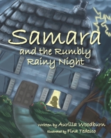 Samara and the Rumbly Rainy Night B0BKQ6QFS3 Book Cover