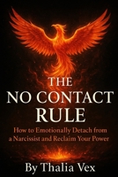 The No-Contact Rule B0F32HJ4NR Book Cover