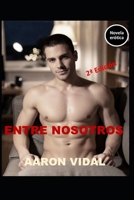 ENTRE NOSOTROS (Spanish Edition) B0GSWZV83T Book Cover