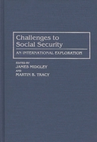 Challenges to Social Security: An International Exploration 0865692440 Book Cover