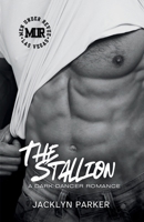 The Stallion: A Dark Dancer Romance B0H96HKSJL Book Cover