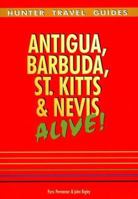 Antigua, Barbuda, St. Kitts & Nevis Alive 1556508808 Book Cover