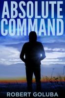 Absolute Command: A Christian Suspense Novella 1733051333 Book Cover