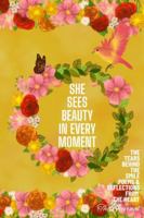 She Sees Beauty in Every Moment: The Journal B0DVT5FTGJ Book Cover