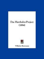 Das Harzbahn-Project (1884) 1162282657 Book Cover