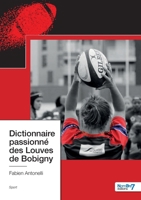 Dictionnaire passionné des Louves de Bobigny 2381532757 Book Cover