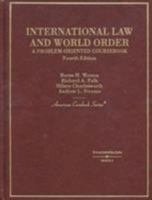 International Law and World Order: A Problem-oriented Coursebook 0314211551 Book Cover